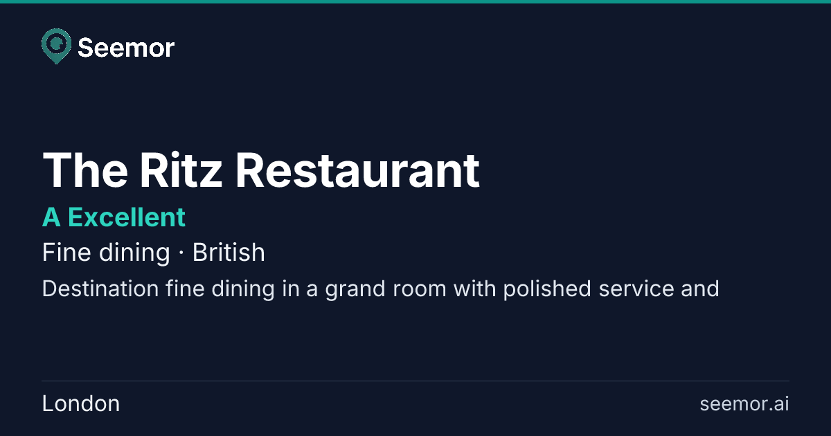 The Ritz Restaurant — A | Seemor